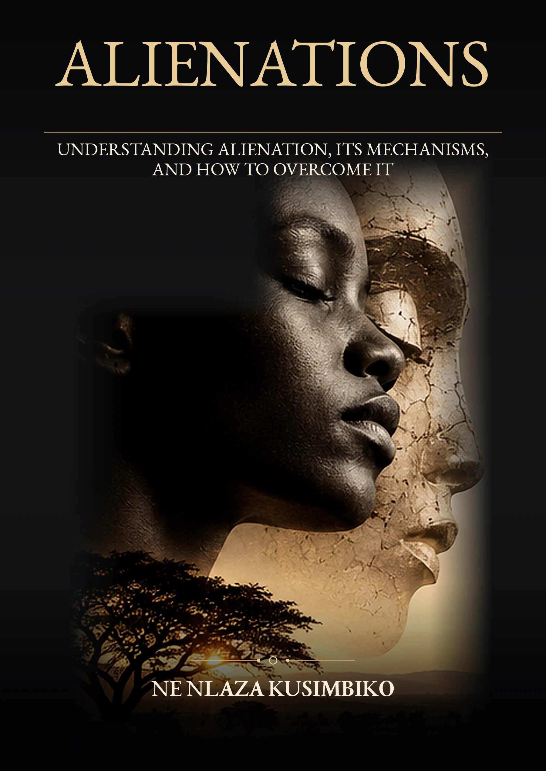 Cover of ALIENATIONS: Understanding Alienation, Its Mechanisms, and How to Overcome It